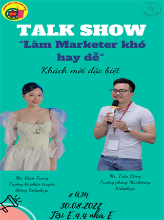 Talkshow với chủ đề “ Làm marketer khó hay dễ”