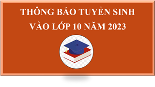 Tuyển sinh vào lớp 10 năm 2023